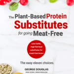 Plant-Based Protein Substitutes