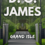 The Hotel in Grand Isle