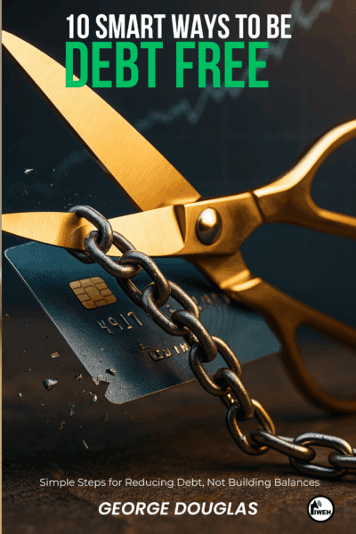 10 Smart Ways to be Debt-Free