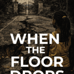 When the Floor Drops